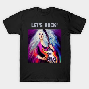 Let's rock!! T-Shirt